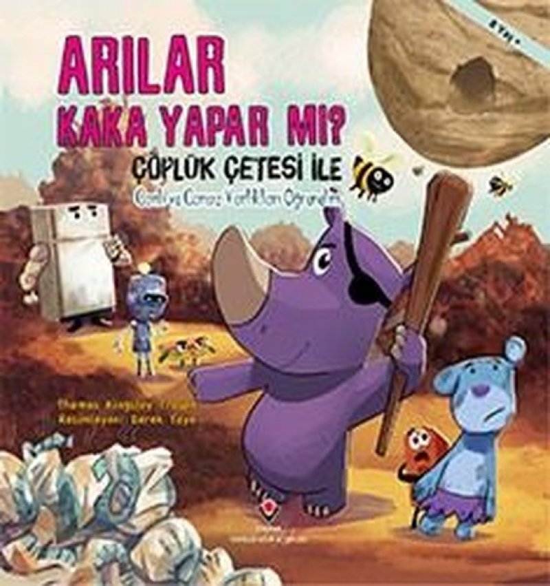 Arılar Kaka Yapar Mı? Çöplük Çetesi İle Cansız Varlıkları Öğrenelim